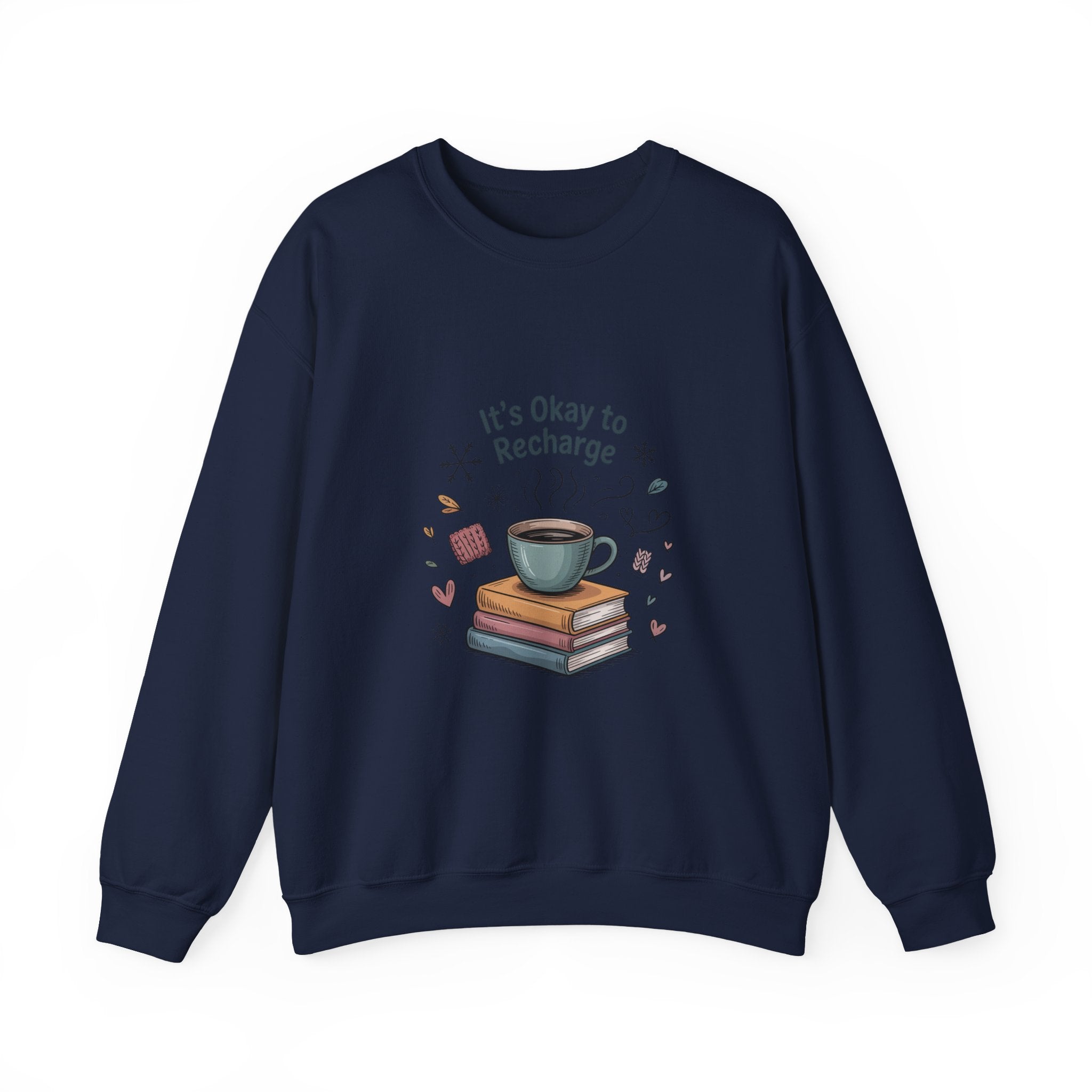 Crewneck Sweatshirt — "It’s Okay to Recharge" Cozy Book & Coffee Graphic