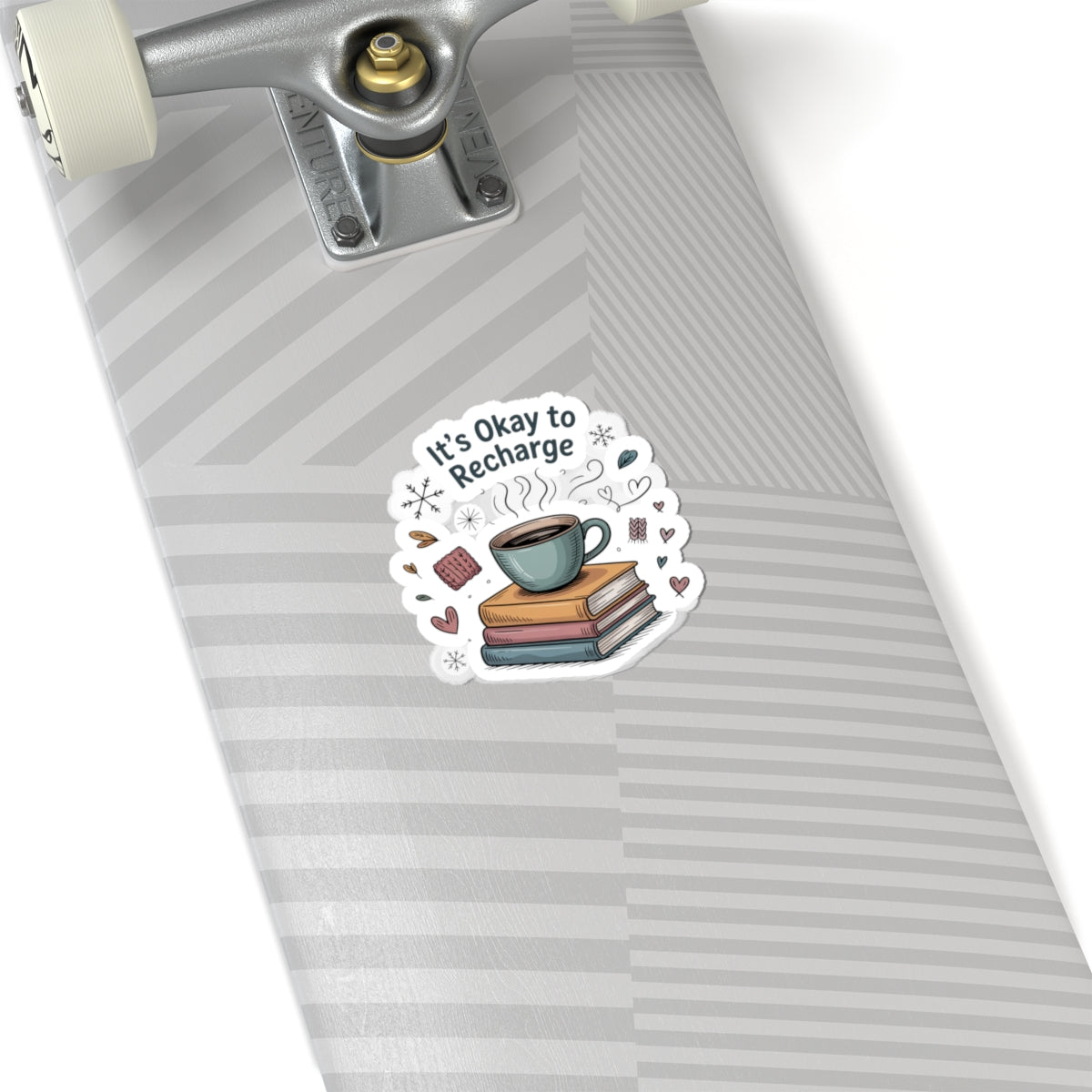 It's Okay to Recharge Sticker — Cozy Coffee & Books Kiss-Cut Sticker