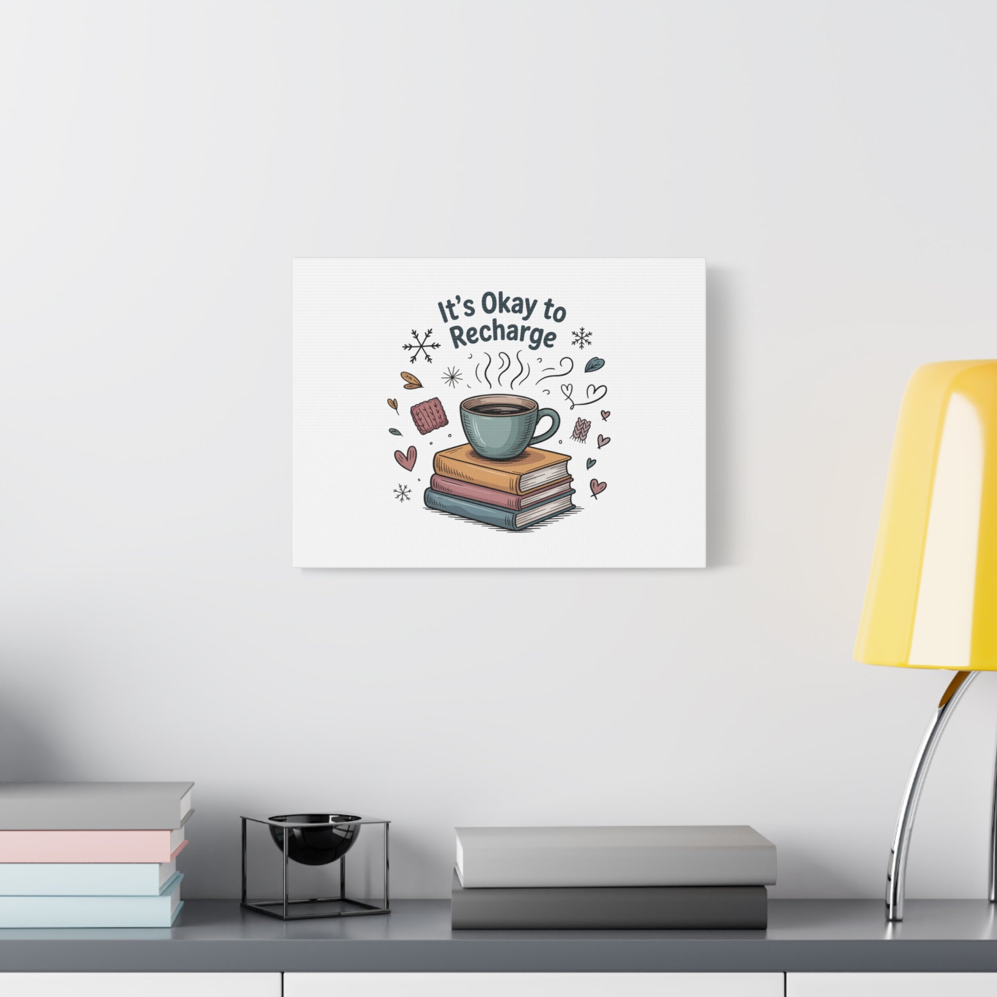 It's Okay to Recharge Canvas Wall Art - Cozy Coffee & Books Home Decor