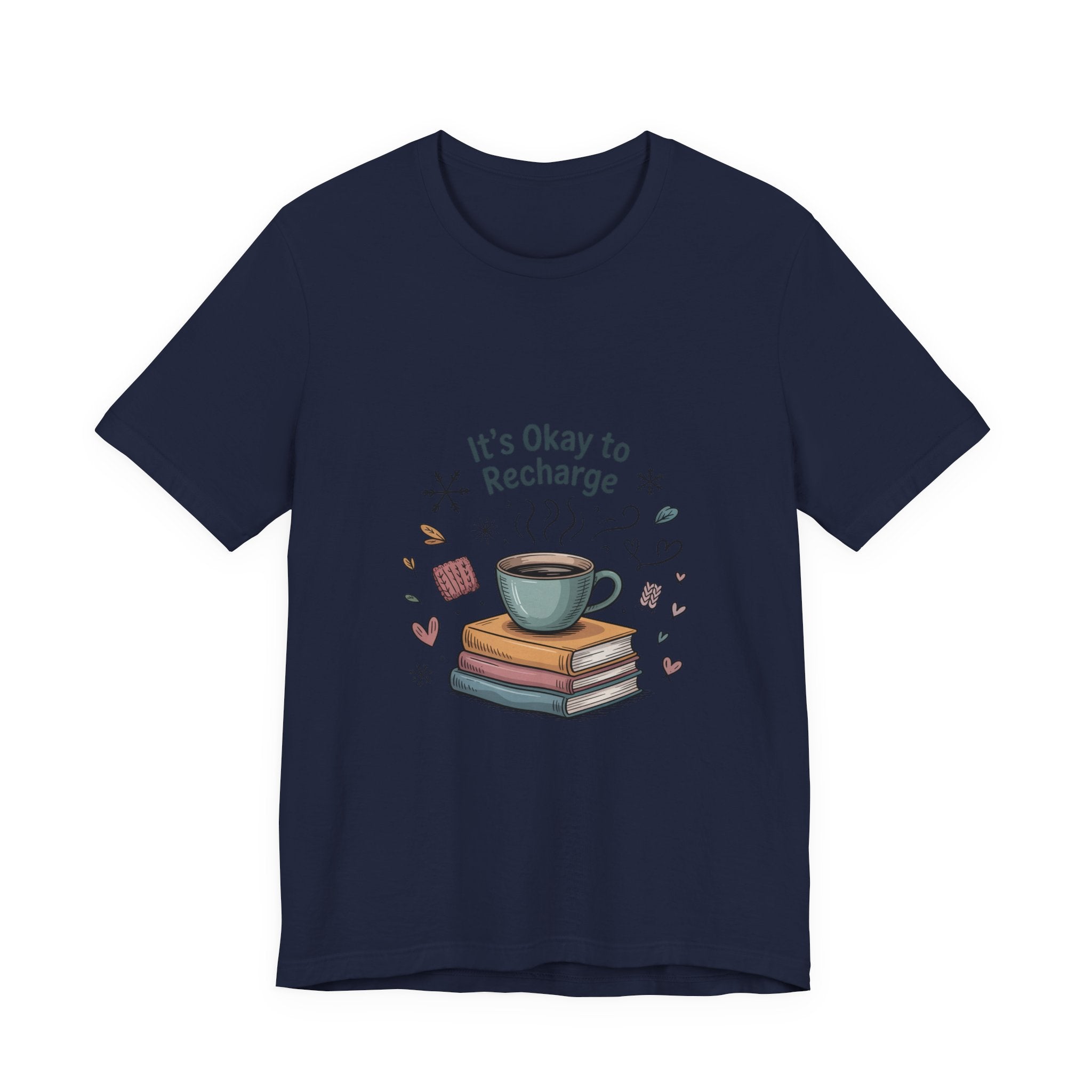 It's Okay to Recharge Tee — Cozy Book & Coffee Relaxation Shirt