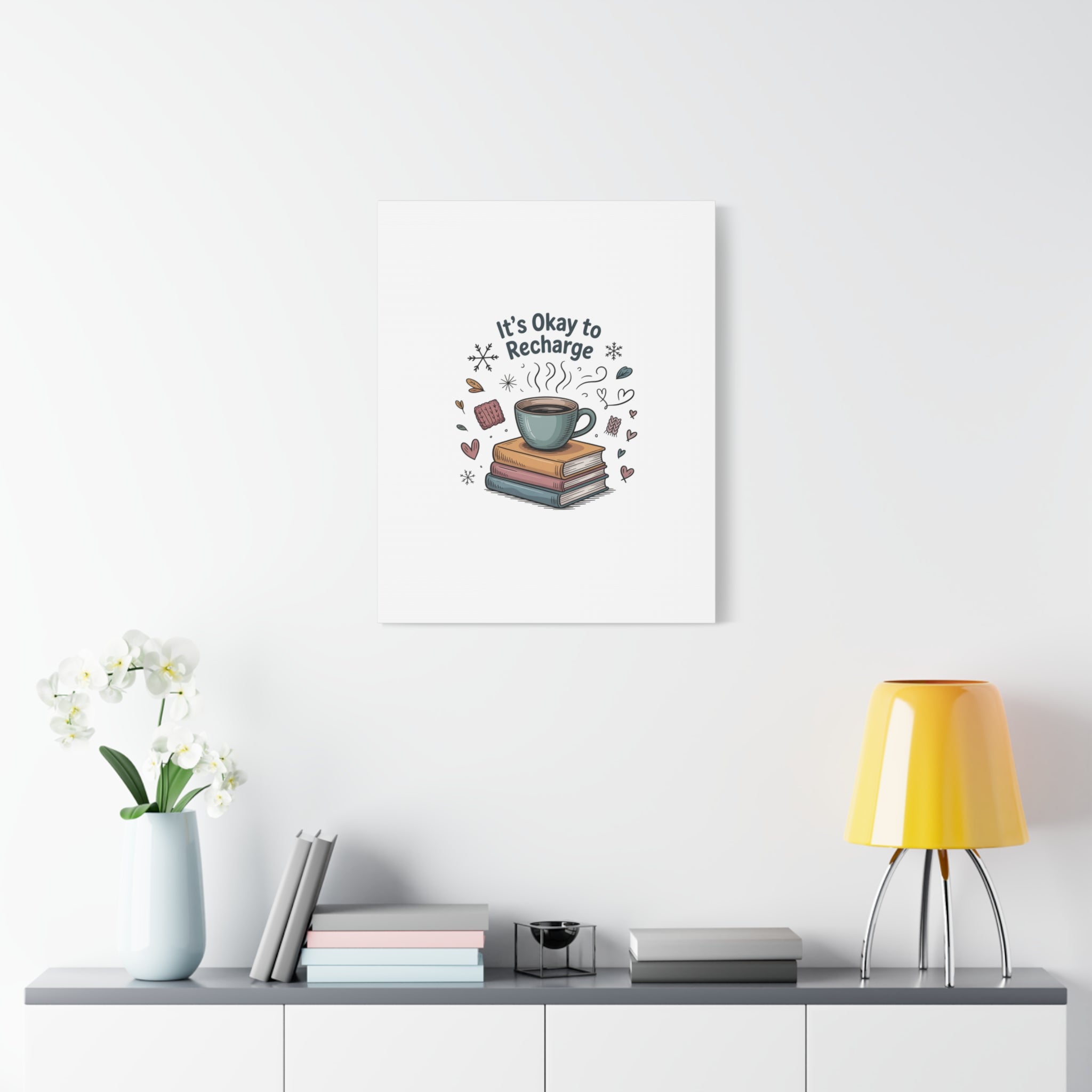 It's Okay to Recharge Canvas Wall Art - Cozy Coffee & Books Home Decor