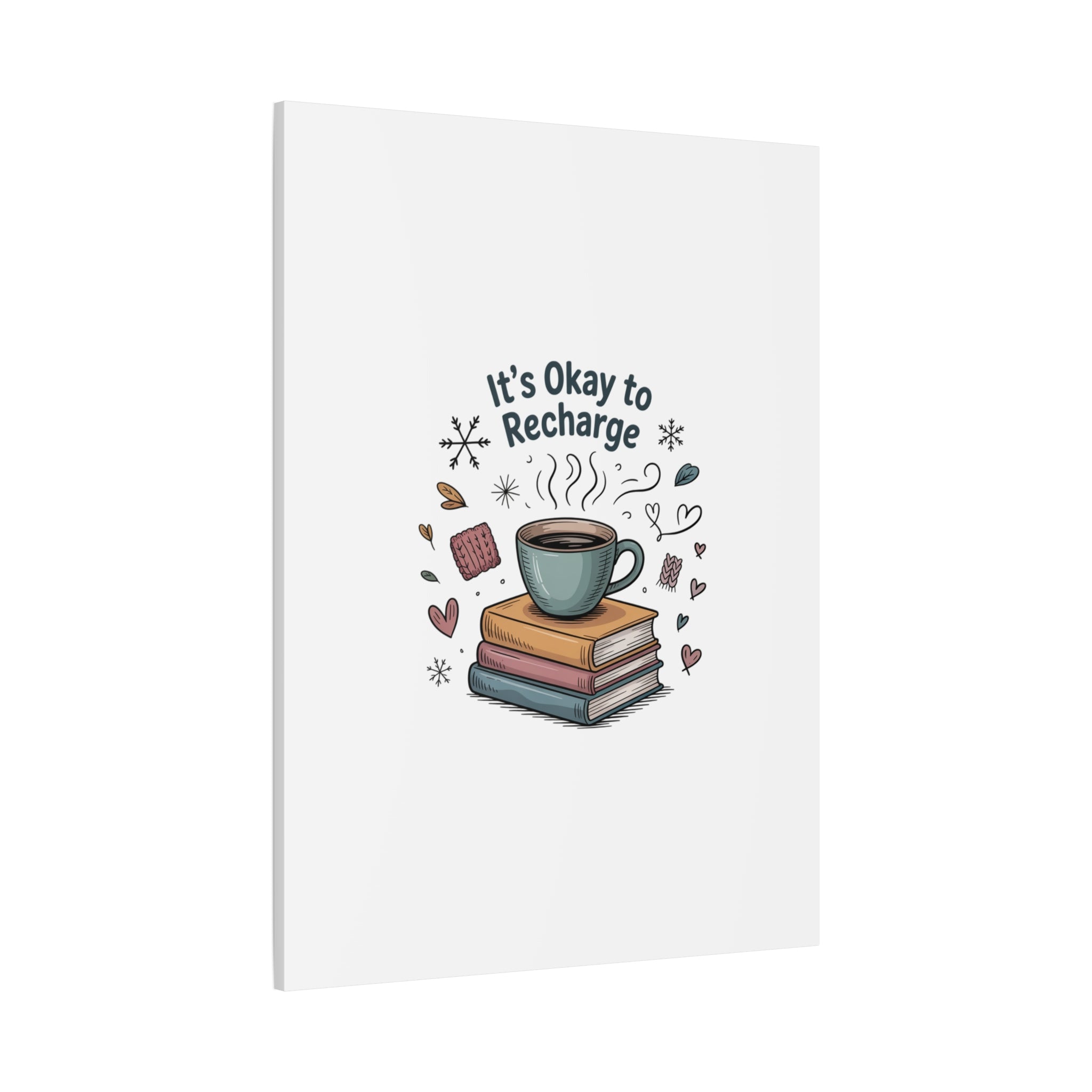 It's Okay to Recharge Canvas Wall Art - Cozy Coffee & Books Home Decor