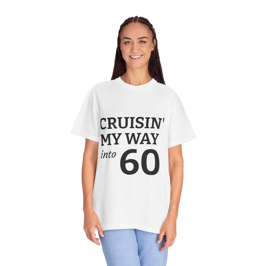 Cruisin' My Way Into 60 T-Shirt — 60th Birthday Celebration Tee