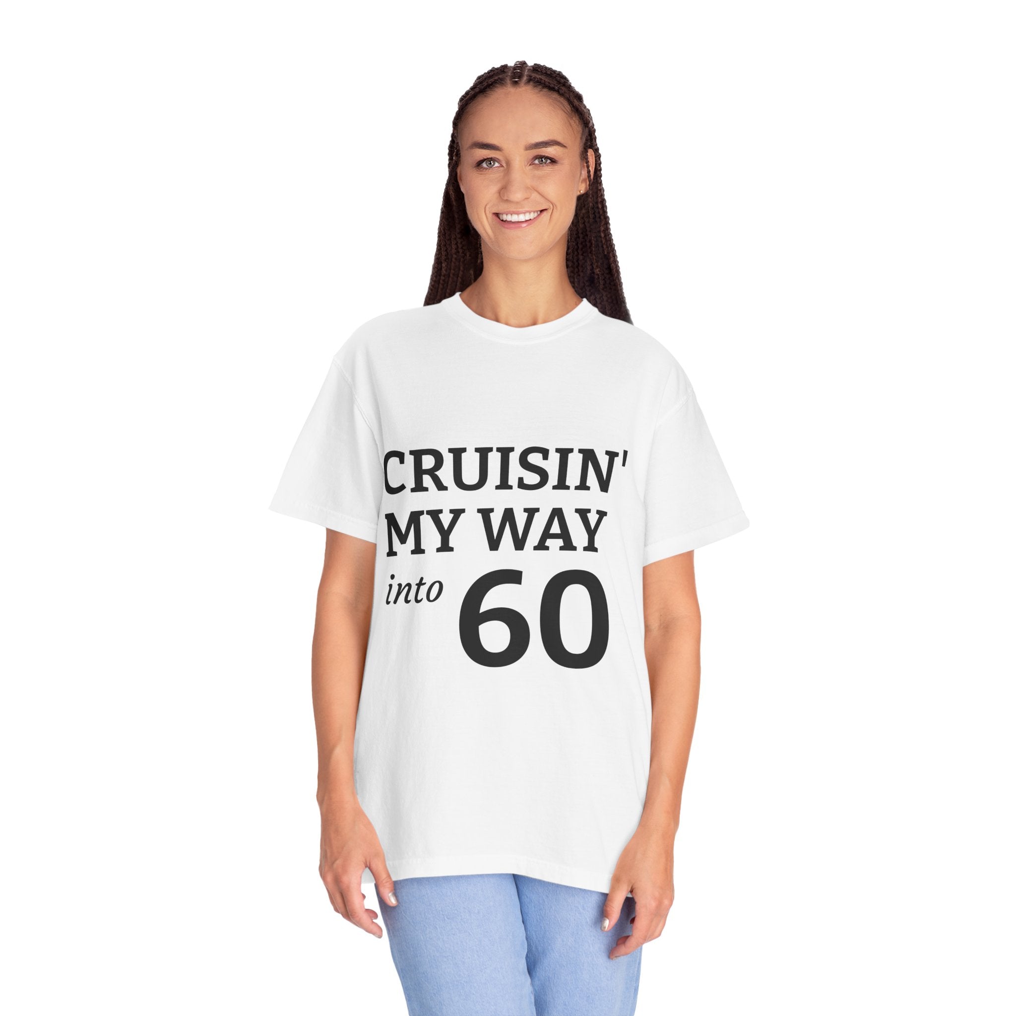 Cruisin' My Way Into 60 T-Shirt — 60th Birthday Celebration Tee