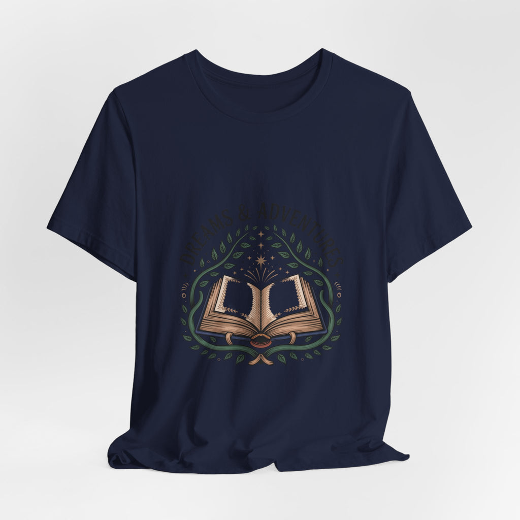 Dreams & Adventures Book T-Shirt — Literary Graphic Tee for Readers & Travelers