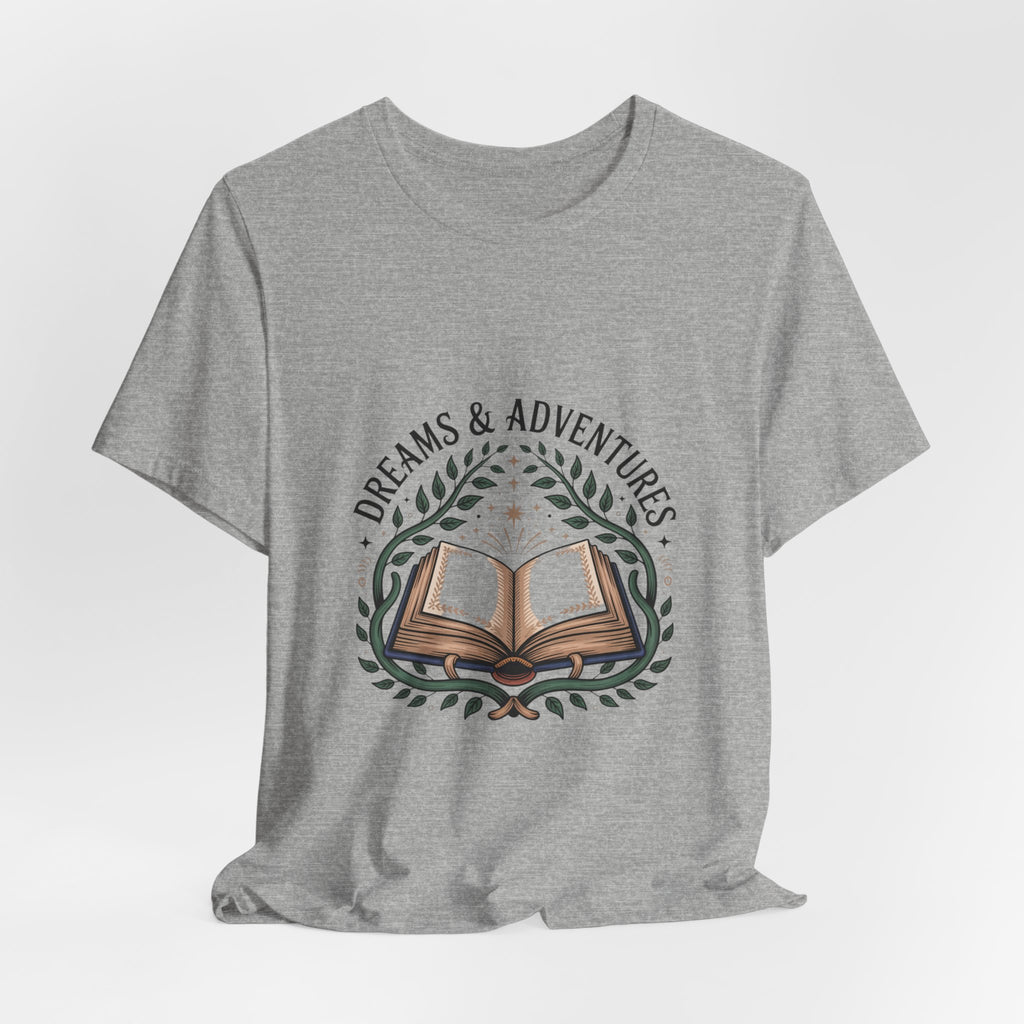 Dreams & Adventures Book T-Shirt — Literary Graphic Tee for Readers & Travelers