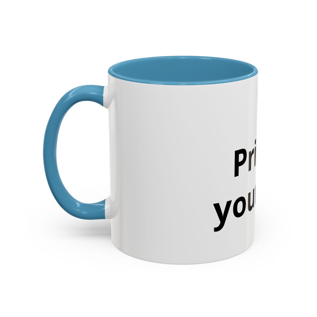 Customizable Accent Coffee Mug — 'Print It Your Way' Personalized Ceramic Gift (11/15oz)