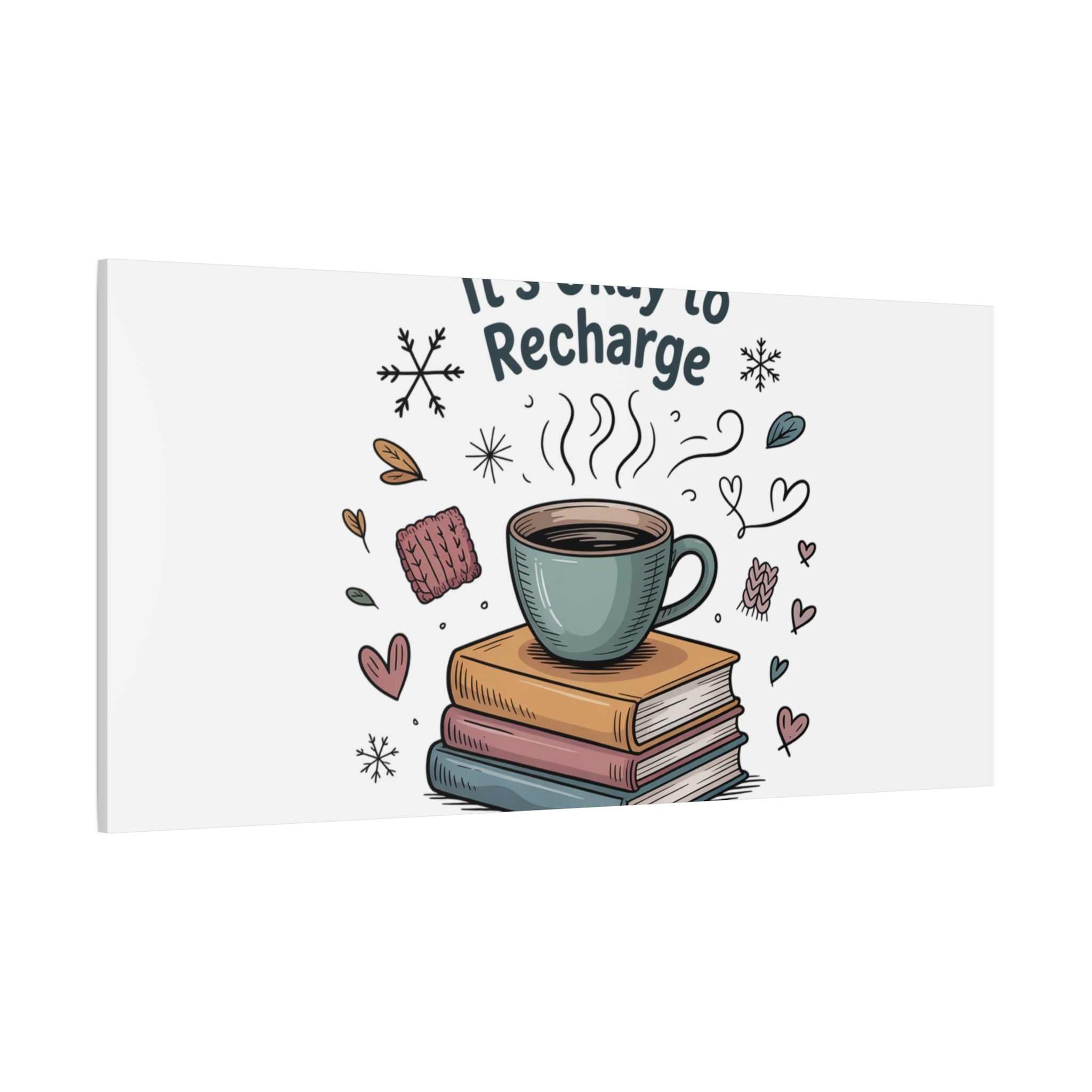 It's Okay to Recharge Canvas Wall Art - Cozy Coffee & Books Home Decor