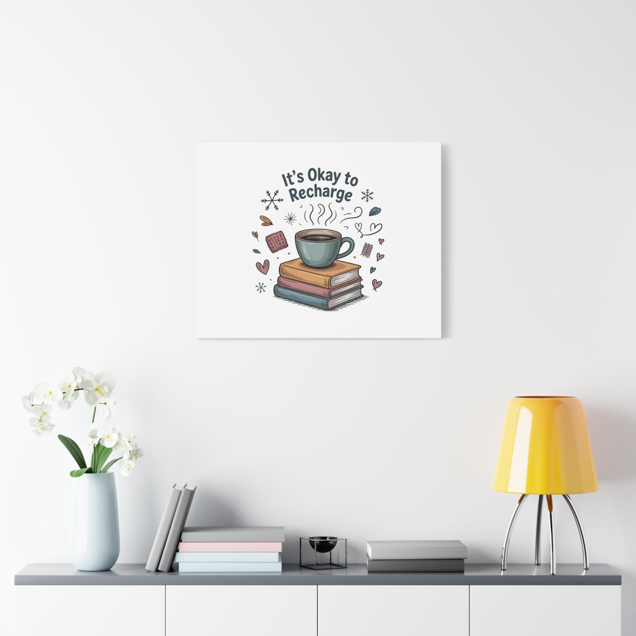 It's Okay to Recharge Canvas Wall Art - Cozy Coffee & Books Home Decor
