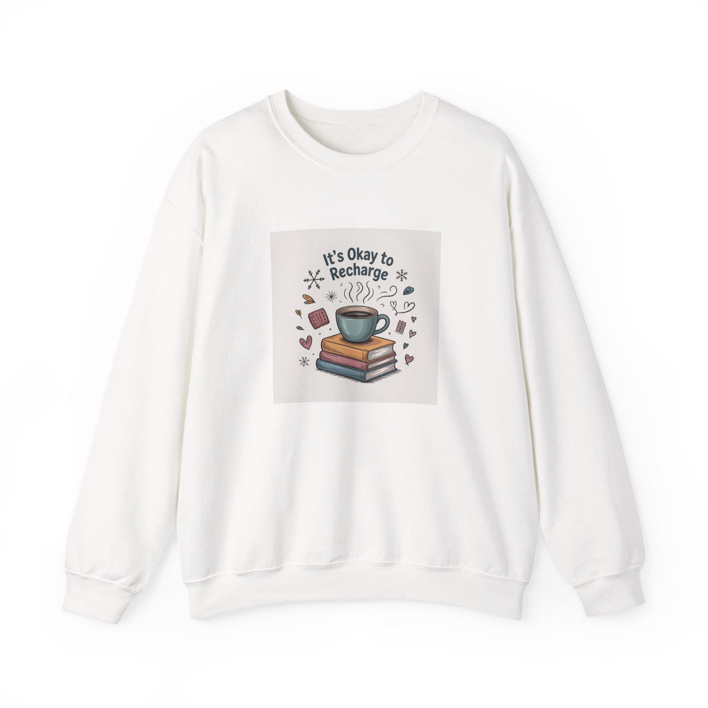 Crewneck Sweatshirt — "It's Okay to Recharge" Cozy Book & Coffee Relaxation Crew