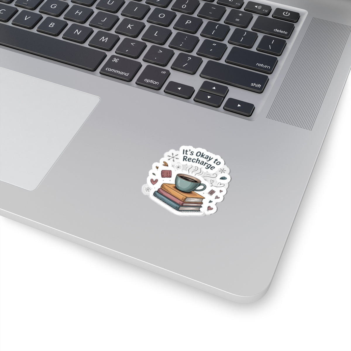 It's Okay to Recharge Sticker — Cozy Coffee & Books Kiss-Cut Sticker