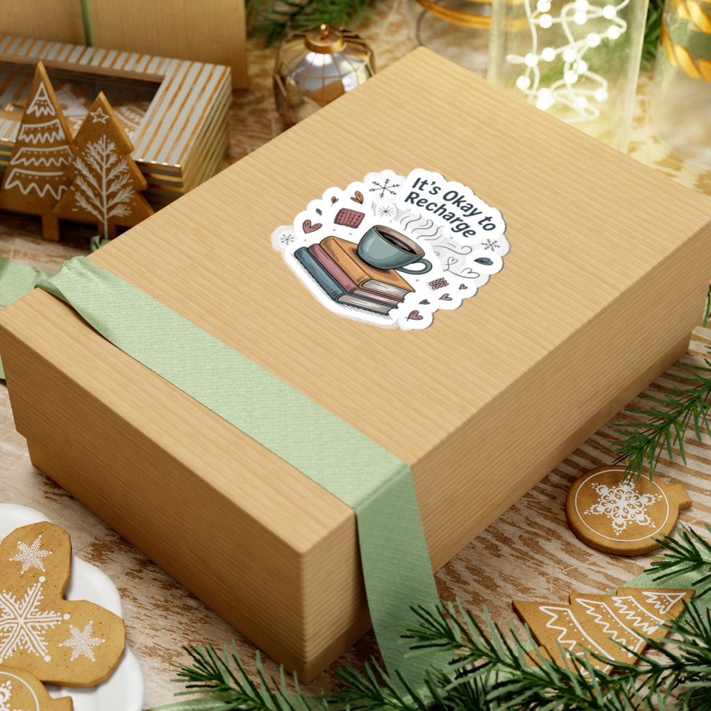 It's Okay to Recharge Sticker — Cozy Coffee & Books Kiss-Cut Sticker
