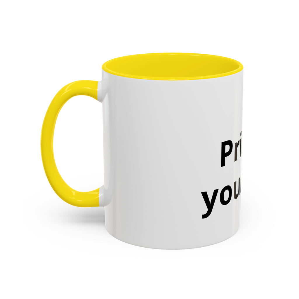 Customizable Accent Coffee Mug — 'Print It Your Way' Personalized Ceramic Gift (11/15oz)