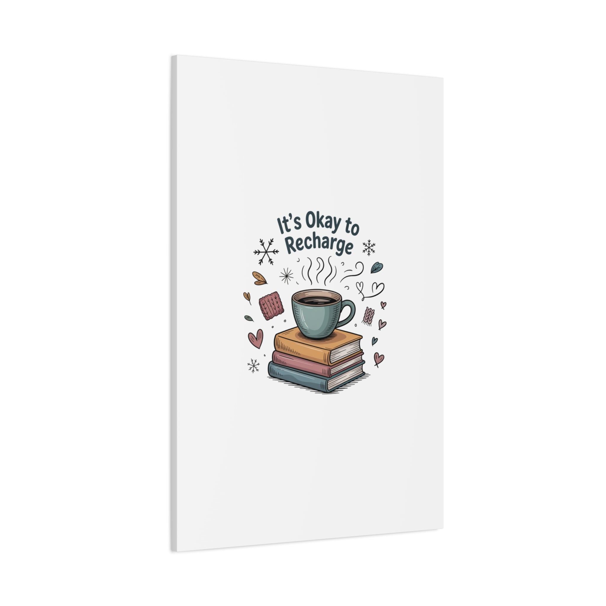 It's Okay to Recharge Canvas Wall Art - Cozy Coffee & Books Home Decor