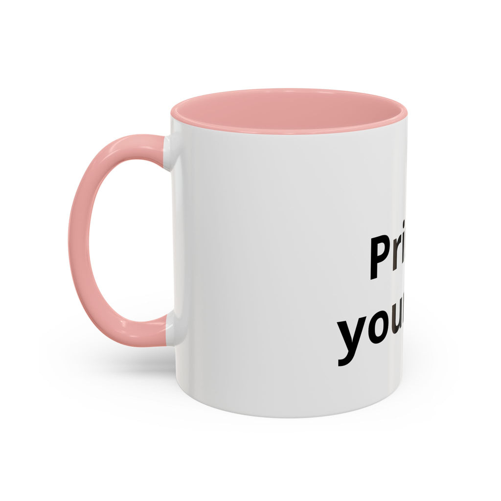Customizable Accent Coffee Mug — 'Print It Your Way' Personalized Ceramic Gift (11/15oz)