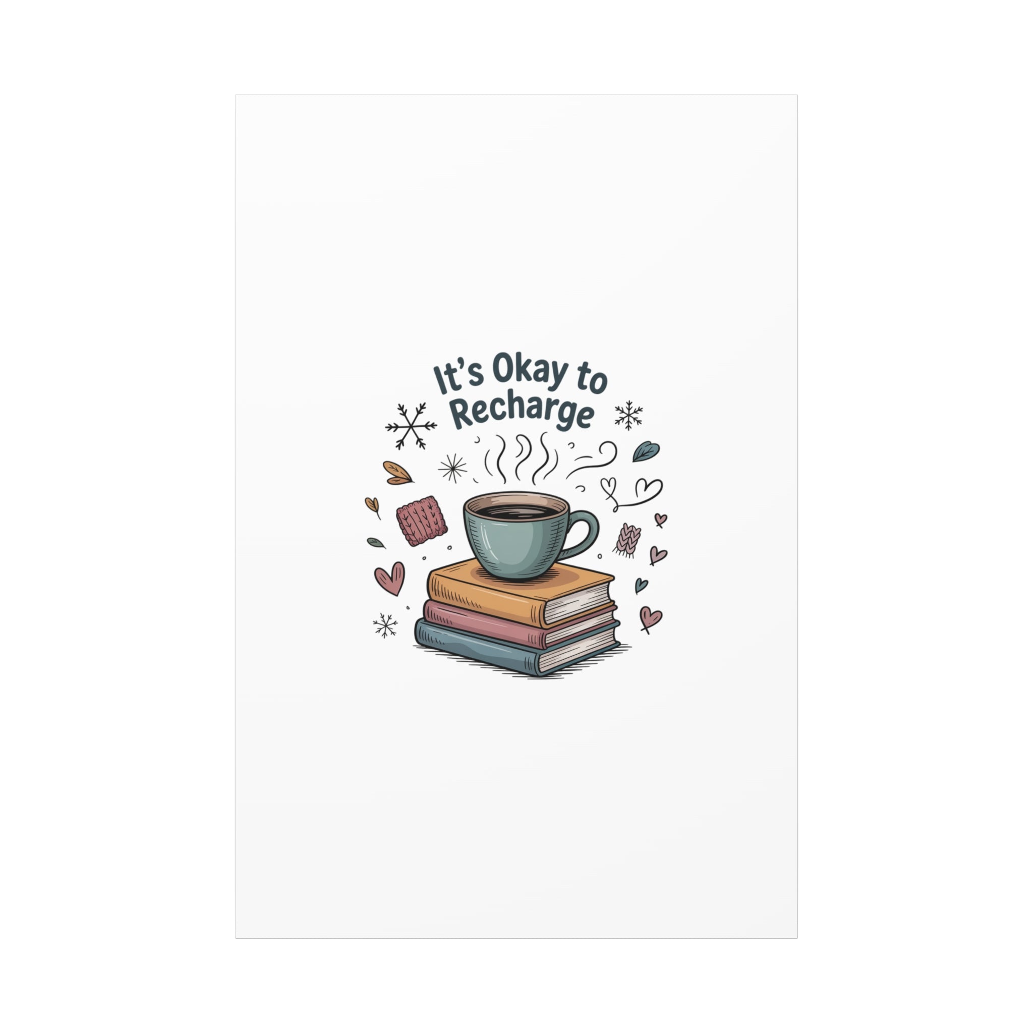 It's Okay to Recharge Canvas Wall Art - Cozy Coffee & Books Home Decor